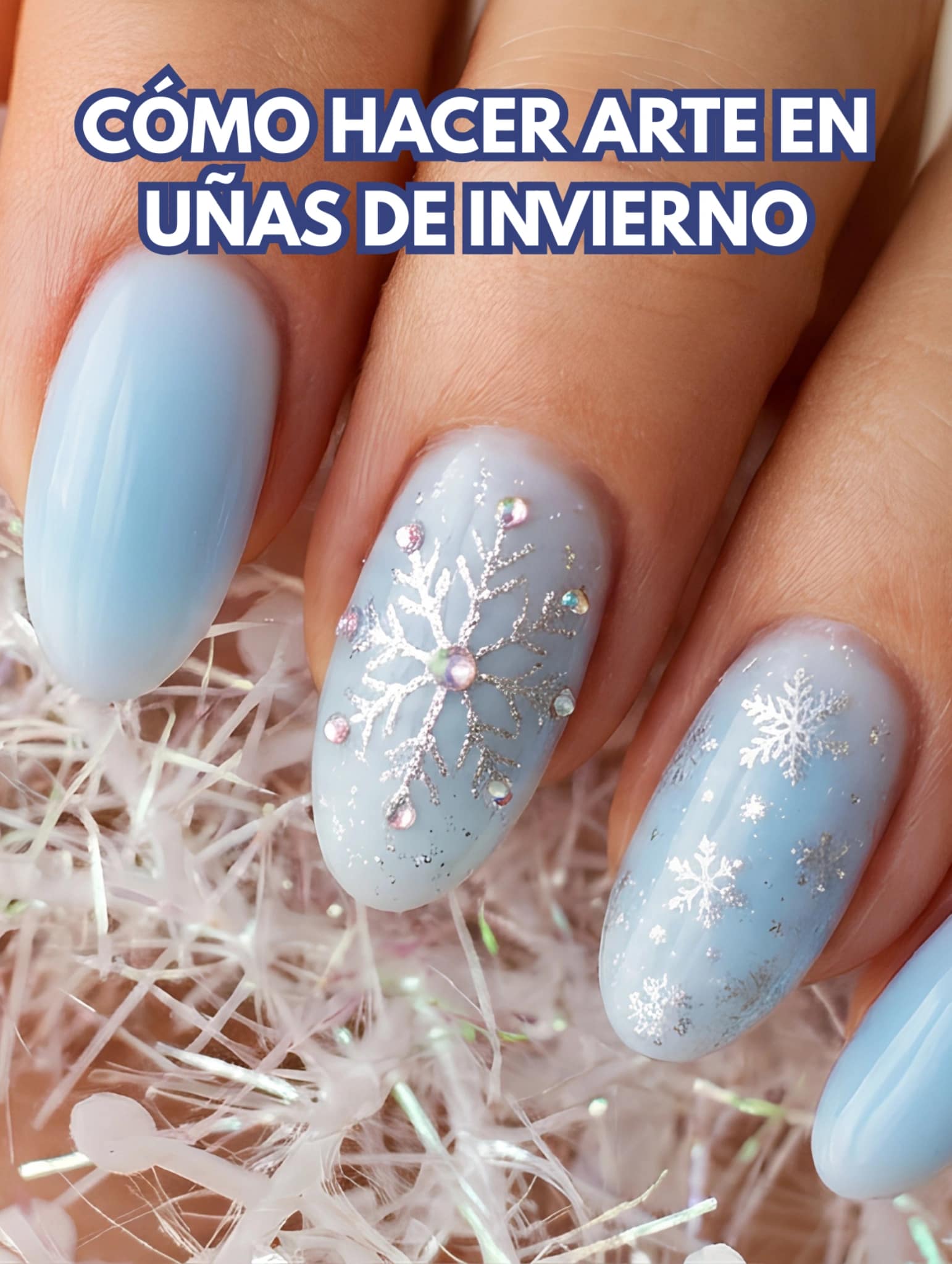 Cómo hacer arte en uñas de invierno con diseño azul pastel, copos de nieve plateados y detalles brillantes inspirados en el invierno